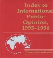 Index to International Public Opinion, 1995-1996