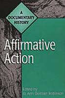 Affirmative Action: A Documentary History