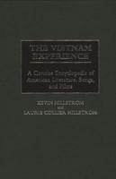 The Vietnam Experience: A Concise Encyclopedia of American Literature, Songs, and Films