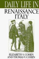 Daily Life in Renaissance Italy