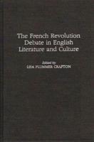 The French Revolution Debate in English Literature and Culture