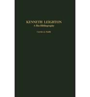 Kenneth Leighton: A Bio-Bibliography