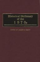 Historical Dictionary of the 1970s