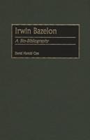 Irwin Bazelon: A Bio-Bibliography