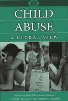 Child Abuse: A Global View