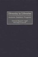 Diversity in Libraries: Academic Residency Programs