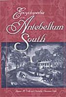 Encyclopedia of the Antebellum South