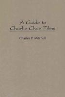 A Guide to Charlie Chan Films