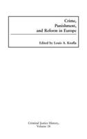 Crime, Punishment, and Reform in Europe