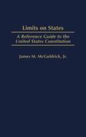Limits on States: A Reference Guide to the United States Constitution