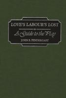 Love's Labour's Lost: A Guide to the Play