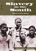 Slavery in the South: A State-by-State History