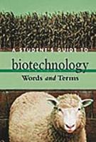 A Student's Guide to Biotechnology