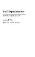 Self-Experimenters: Sources for Study