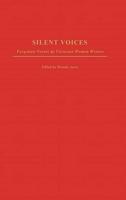 Silent Voices: Forgotten Novels by Victorian Women Writers