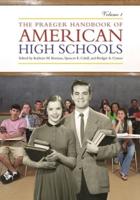 The Praeger Handbook of American High Schools