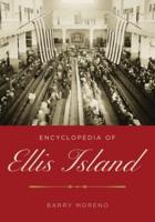 Encyclopedia of Ellis Island