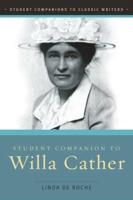 Student Companion to Willa Cather