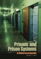 Prisons and Prison Systems: A Global Encyclopedia