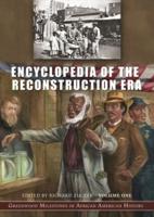 Encyclopedia of the Reconstruction Era
