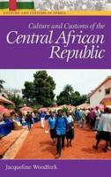 Culture and Customs of the Central African Republic
