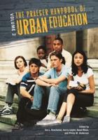The Praeger Handbook of Urban Education