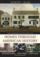 The Greenwood Encyclopedia of Homes Through American History