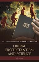 Liberal Protestantism and Science