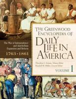 The Greenwood Encyclopedia of Daily Life in America
