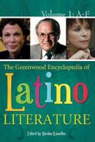 The Greenwood Encyclopedia of Latino Literature