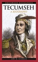 Tecumseh: A Biography
