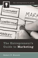 The Entrepreneur's Guide to Marketing