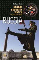 Global Security Watchâ€"Russia: A Reference Handbook