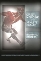 Praeger Handbook of Sports Medicine and Athlete Health [3 Volumes]