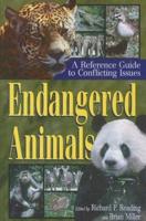 Endangered Animals: A Reference Guide to Conflicting Issues