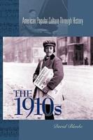 1910s the 1910s