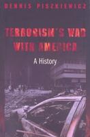 Terrorism's War with America: A History