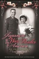 Japanese War Brides in America: An Oral History
