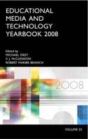 Educational Media and Technology Yearbook 2008: Volume 33