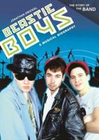 Beastie Boys: A Musical Biography