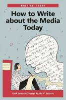 How to Write About the Media Today