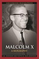 Malcolm X: A Biography