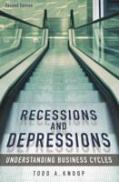 Recessions and Depressions: Understanding Business Cycles