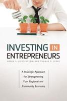 Investing in Entrepreneurs: A Strategic Approach for Strengthening Your Regional and Community Economy