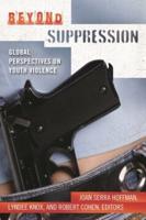 Beyond Suppression: Global Perspectives on Youth Violence