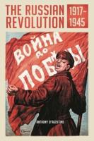 The Russian Revolution, 1917â€"1945