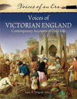 Voices of Victorian England: Contemporary Accounts of Daily Life