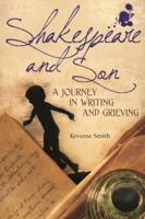 Shakespeare and Son: A Journey in Writing and Grieving