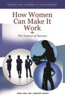 How Women can Make it Work: The Science of Success