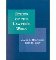 Ethics of the Lawyer's Work